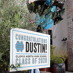Loud and Proud Graduation Yard Sign - RSVP Style